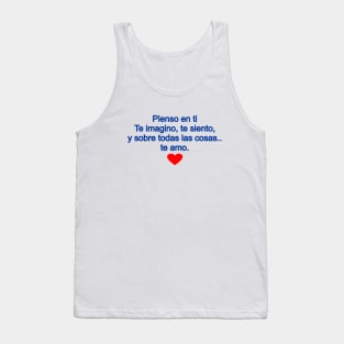 I think about you - Pienso en ti Tank Top